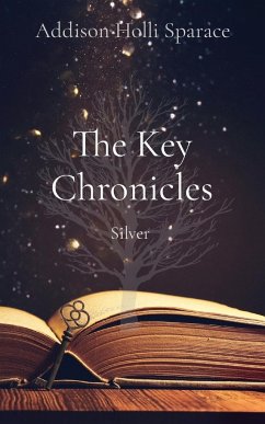 The Key Chronicles - Sparace, Addison Holli