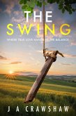 The Swing (A Life Changing Romance Series, #1) (eBook, ePUB)
