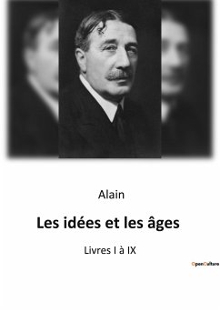 Les idées et les âges - Alain