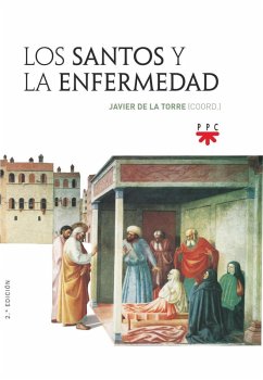 Los santos y la enfermedad - Torre Díaz, Francisco Javier de la