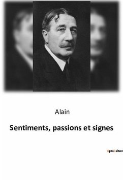 Sentiments, passions et signes - Alain