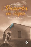 Recuerdos en Sepia (eBook, ePUB)