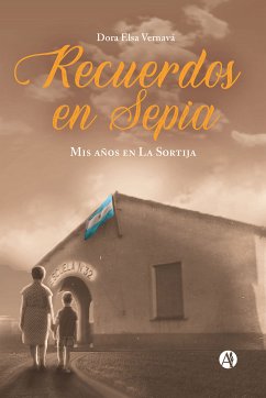 Recuerdos en Sepia (eBook, ePUB) - Vernavá, Dora Elsa