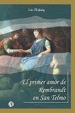 El primer amor de Rembrandt en San Telmo (eBook, ePUB)