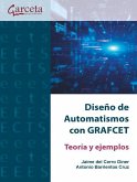 Diseño de automatismos con grafcet. Teoría y ejemplos