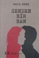 Senden Bir Ben - Genc, Halil