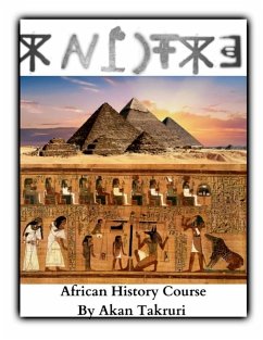 African History Course By Akan Takruri - Takruri, Akan