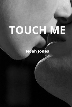 TOUCH ME - Jones, Noah