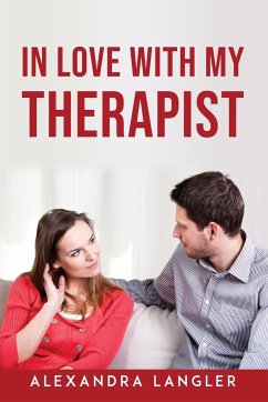 IN LOVE WITH MY THERAPIST - Alexandra Langler