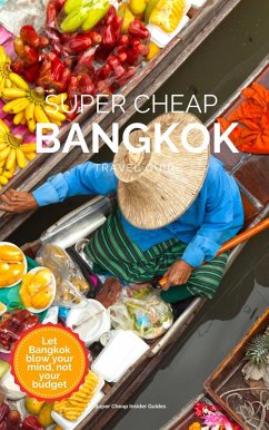 Super Cheap Bangkok (eBook, ePUB) - Bloomer, Amy