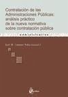 Contratación de las Administraciones Públicas : análisis práctico de la nueva normativa sobre contratación pública - Gimeno Feliú, José María . . . [et al.