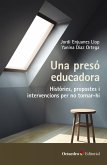 Una presó educadora