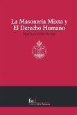 La masonería mixta y el derecho humano