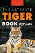 Tigers The Ultimate Tiger Book for Kids - Bild 1