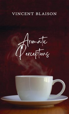 Aromatic Perceptions - Blaison, Vincent