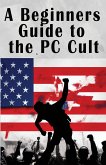 A Beginners Guide to the PC Cult