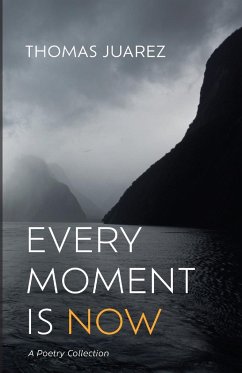 Every Moment Is Now