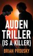 Auden Triller (Is A Killer) - Bild 1