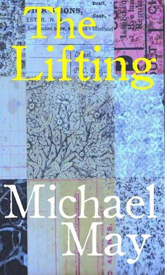 The Lifting - May, Michael