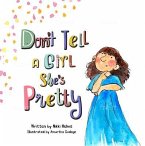 Don't Tell A Girl She's Pretty (eBook, ePUB)
