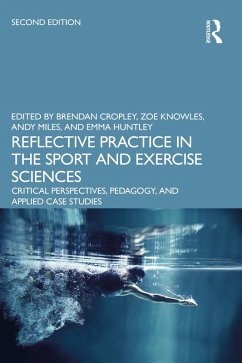 Reflective Practice in the Sport and Exercise Sciences (eBook, ePUB)