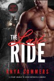 The Last Ride (SEALs on Wheels, #1) (eBook, ePUB) The Last Ride (SEALs on Wheels, #1) (eBook, ePUB)