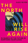 The North Will Rise Again (eBook, ePUB)
