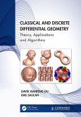 Classical and Discrete Differential Geometry (eBook, ePUB)