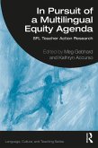 In Pursuit of a Multilingual Equity Agenda (eBook, ePUB)