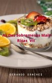 As Dez Sobremesas Mais Ricas VII (eBook, ePUB)