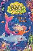 Mermaid Academy: Isla and Bubble (eBook, ePUB)