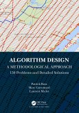 Algorithm Design: A Methodological Approach - 150 problems and detailed solutions (eBook, PDF)