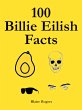 100 Billie Eilish Facts (eBook, ePUB) - Bild 1