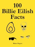 100 Billie Eilish Facts (eBook, ePUB)