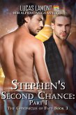 Stephen's Second Chance: Part I (The Chronicles of Fate, #3) (eBook, ePUB)