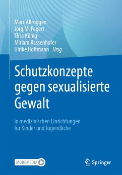 Schutzkonzepte gegen sexualisierte Gewalt in medizinischen Einrichtungen für Kinder und Jugendliche (eBook, PDF)