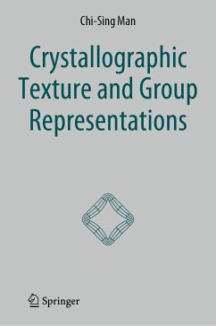 Crystallographic Texture and Group Representations (eBook, PDF) - Man, Chi-Sing