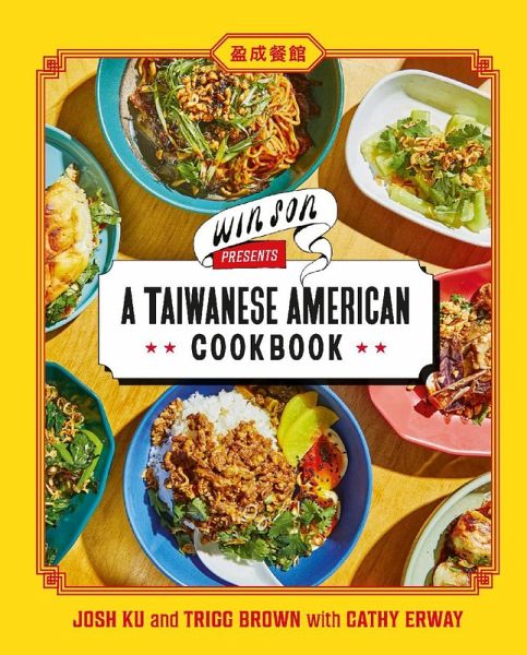 Win Son Presents a Taiwanese American Cookbook (eBook, ePUB)