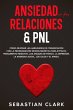 Ansiedad En Las Relaciones & PNL... - Bild 1