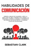 Habilidades De Comunicación (eBook, ePUB)