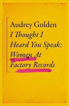 I Thought I Heard You Speak (eBook, ePUB) - Golden, Audrey