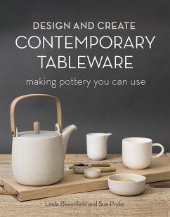 Design and Create Contemporary Tableware (eBook, ePUB) - Pryke, Sue; Bloomfield, Linda