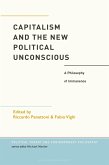Capitalism and the New Political Unconscious (eBook, ePUB)