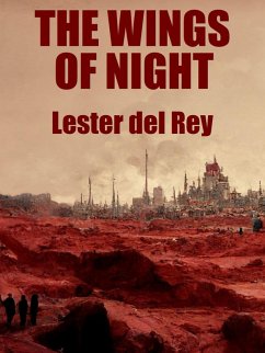 The Wings of Night (eBook, ePUB) - Del Rey, Lester