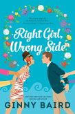 Right Girl, Wrong Side (eBook, ePUB) Right Girl, Wrong Side (eBook, ePUB)