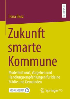 Zukunft smarte Kommune (eBook, PDF) - Benz, Ilona