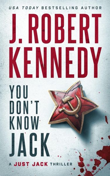 You Don't Know Jack (Just Jack Thrillers, #1) (eBook, ePUB)