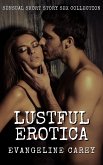 Lustful Erotica (eBook, ePUB)