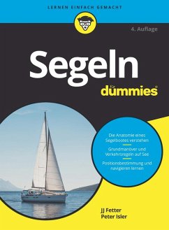 Segeln für Dummies (eBook, ePUB) - Isler, Peter; Isler, J. J.