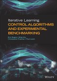 Iterative Learning Control Algorithms and Experimental Benchmarking (eBook, PDF)